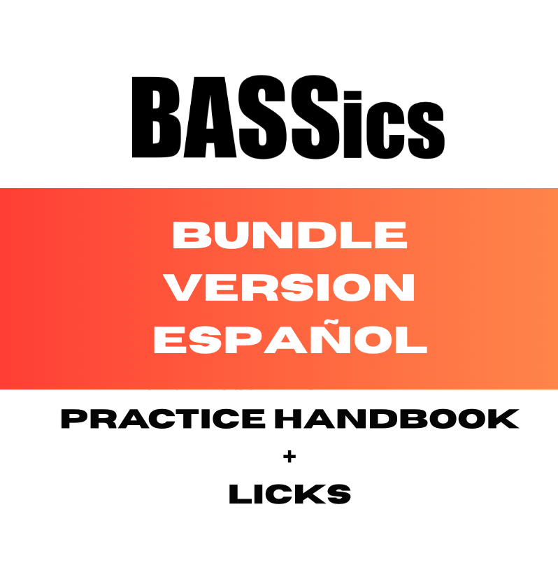 BUNDLE! BASSIcs I PRACTICE HANDBOOK + LICKS (ESPAÑOL)
